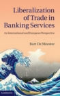 Image for Liberalization of Trade in Banking Services