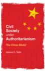 Image for Civil Society under Authoritarianism