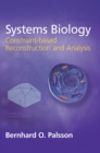 Image for Systems biology  : constraint-based reconstruction and analysis
