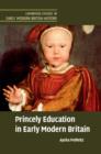 Image for Princely education in early modern Britain