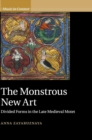 Image for The Monstrous New Art