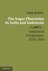 Image for The Sugar Plantation in India and Indonesia