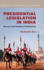 Image for Presidential legislation in India  : the law and practice of ordinances