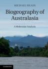 Image for Biogeography of Australasia  : a molecular analysis