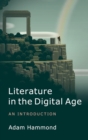 Image for Literature in the Digital Age