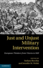 Image for Just and unjust military intervention  : European thinkers from Vitoria to Mill