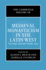 Image for The Cambridge History of Medieval Monasticism in the Latin West: Volume 2