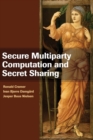 Image for Secure multiparty computation and secret sharing