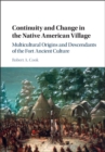 Image for Continuity and Change in the Native American Village