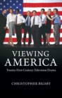 Image for Viewing America  : twenty-first century television drama