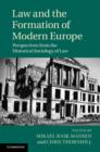 Image for Law and the formation of modern Europe  : perspectives from the historical sociology of law
