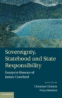Image for Sovereignty, statehood and state responsibility  : essays in honour of James Crawford