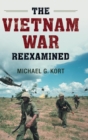 Image for The Vietnam War Reexamined