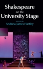 Image for Shakespeare on the University Stage
