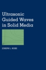 Image for Ultrasonic Guided Waves in Solid Media