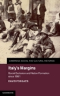 Image for Italy&#39;s Margins : Social Exclusion and Nation Formation since 1861