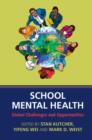 Image for School mental health  : global challenges and opportunities