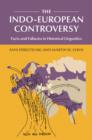 Image for The Indo-European controversy  : facts and fallacies in historical linguistics