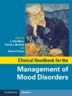 Image for Clinical handbook for the management of mood disorders