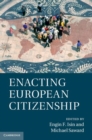 Image for Enacting European citizenship