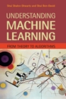 Image for Understanding machine learning  : from theory to algorithms
