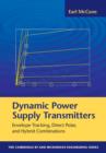 Image for Dynamic power supply transmitters  : envelope tracking, direct polar, and hybrid combinations