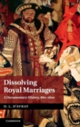 Image for Dissolving Royal Marriages