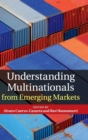 Image for Understanding Multinationals from Emerging Markets