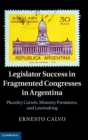 Image for Legislator Success in Fragmented Congresses in Argentina