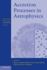 Image for Accretion Processes in Astrophysics : volume XXII
