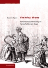 Image for Rival Sirens: Performance and Identity on Handel&#39;s Operatic Stage