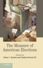 Image for The Measure of American Elections