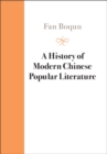 Image for A History of Modern Chinese Popular Literature