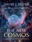 Image for The new cosmos  : answering astronomy&#39;s big questions