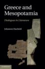 Image for Greece and Mesopotamia: dialogues in literature