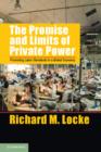 Image for The promise and limits of private power: promoting labor standards in a global economy