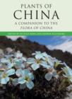 Image for The plants of China  : a Companion to the flora of China