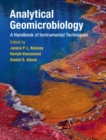 Image for Analytical geomicrobiology  : a handbook of instrumental techniques