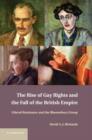 Image for The rise of gay rights and the fall of the British empire: liberal resistance and the Bloomsbury group