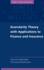 Image for Granularity Theory with Applications to Finance and Insurance