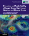 Image for Dynamics and Predictability of Large-Scale, High-Impact Weather and Climate Events