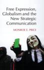 Image for Free expression, globalism, and the new strategic communication