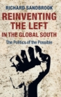 Image for Reinventing the Left in the Global South