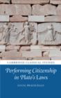 Image for Performing citizenship in Plato&#39;s Laws