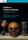 Image for Studies in forensic biohistory  : anthropological perspectives