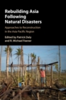 Image for Rebuilding Asia Following Natural Disasters