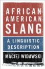 Image for African American slang  : a linguistic description