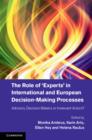 Image for The Role of &#39;Experts&#39; in International and European Decision-Making Processes