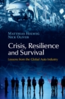 Image for Crisis, resilience and survival  : lessons from the global auto industry