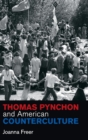 Image for Thomas Pynchon and American Counterculture